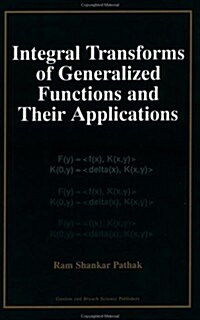 Integral Transforms of Generalized Functions & Their Applications (Hardcover)