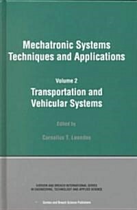 Mechatronic Systems Techniques and Applications (Hardcover)