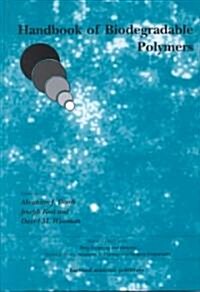 Handbook of Biodegradable Polymers (Hardcover)