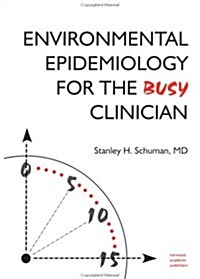 Environmental Epidemiology for the Busy Clinician (Paperback)