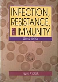 Infection, Resistance and Immunity (Hardcover, 2nd, Subsequent)