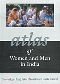 Atlas of Women and Men in India (Hardcover)