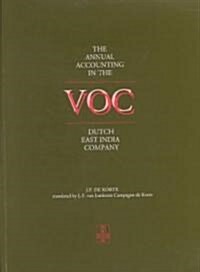 The Annual Accounting in the Voc Dutch East India Company (Paperback)