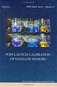 Post-launch Calibration of Satellite Sensors (Hardcover)