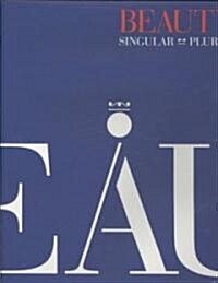 Beauty Singular Plural (Hardcover, Multilingual)