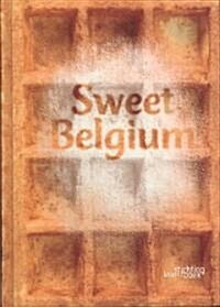 Sweet Belgium (Hardcover)