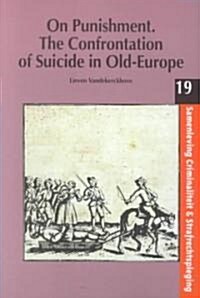 On Punishment: The Confrontation of Suicide in Old Europe (Paperback)