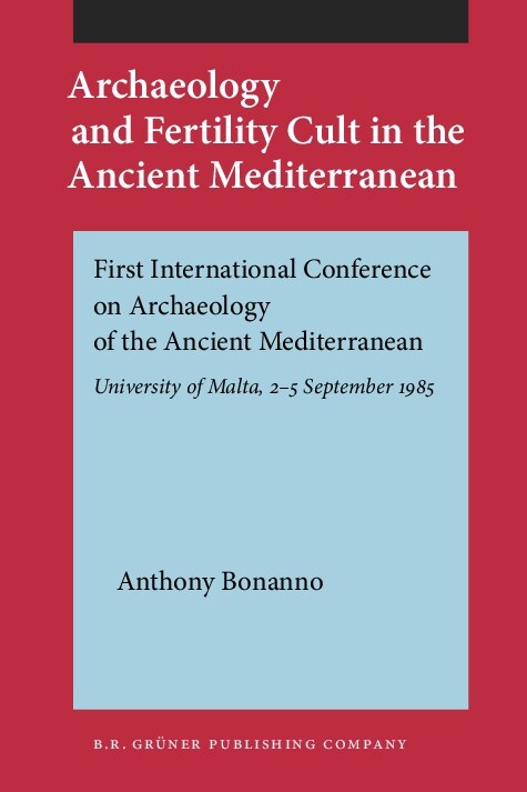 Archaeology and Fertility Cult in the Ancient Mediterranean (Paperback)