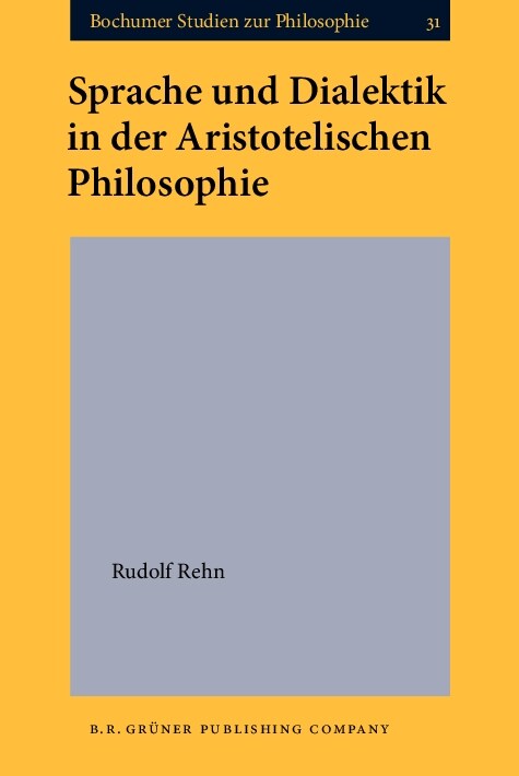 Sprache Und Dialektik in Der Aristotelischen Philosophie (Hardcover)