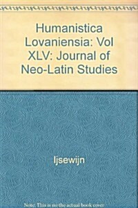 Humanistica Lovaniensia: Journal of Neo-Latin Studies (Paperback)