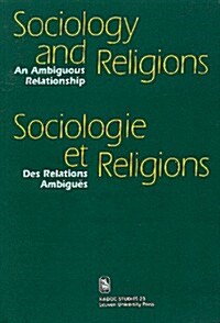 Sociology and Religions: An Ambiguous Relationship (Paperback)