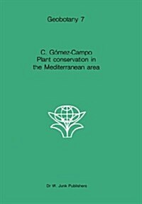 Plant Conservation in the Mediterranean Area (Hardcover)