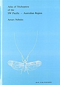 Atlas of Trichoptera of the SW Pacific -- Australian Region (Hardcover)