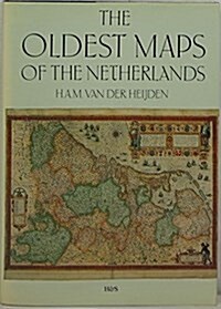 The Oldest Maps of the Netherlands (Hardcover)