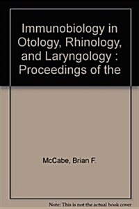 Immunobiology in Otology, Rhinology, and Laryngology (Hardcover)