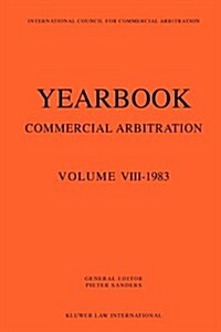 Yearbook Commercial Arbitration Volume VIII -1983 (Paperback)