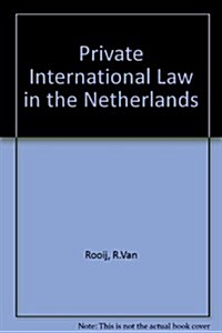 Private International Law in the Netherlands (Hardcover)