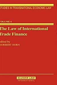 The Law of International Trade Finance (Hardcover)