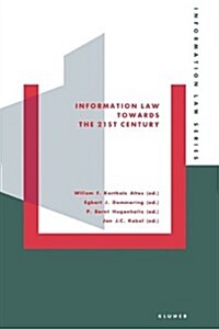 Information Law Towards The 21st Century (Paperback)