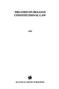 Treatise on Belgian Constitutional Law (Paperback)