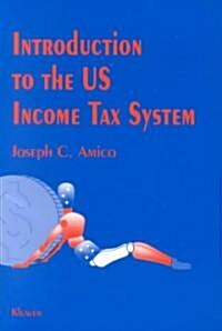 Introduction To The Us Income Tax System (Paperback)