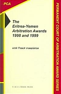 The Eritrea-Yemen Arbitration Awards 1998 and 1999 (Hardcover, Edition.)