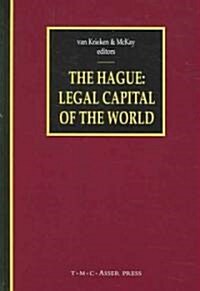 The Hague - Legal Capital of the World (Hardcover, Edition.)