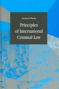 Principles of International Criminal Law (Hardcover)