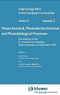 Photochemical, Photoelectrochemical and Photobiological Processes, Vol.2 (Hardcover, 1983)