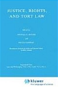 Justice, Rights, and Tort Law (Hardcover)