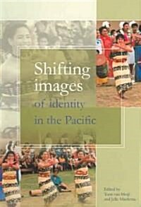 Shifting Images of Identity in the Pacific (Paperback)