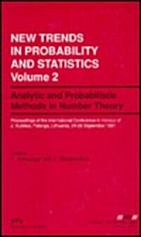 Analytic and Probabilistic Methods in Number Theory: Proceedings of the International Conference in Honour of J. Kubilius                              (Hardcover)