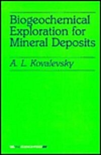 Biogeochemical Exploration for Mineral Deposits (Hardcover, 2nd)