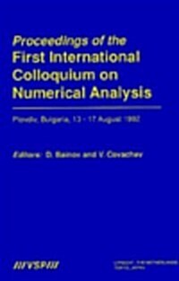 Proceedings of the International Colloquium on Numerical Analysis, Volume 1 Proceedings of the First International Colloquium on Numerical Analysis:   (Hardcover)