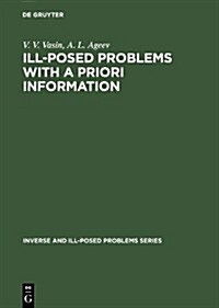 Ill-Posed Problems with a Priori Information (Hardcover)
