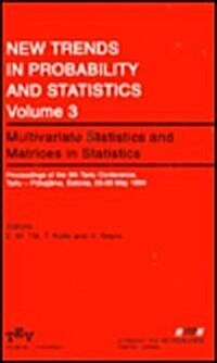 Multivariate Statistics and Matrices in Statistics: Proceedings of the 5th Tartu Conference (Hardcover)