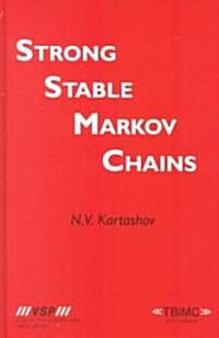 Strong Stable Markov Chains (Hardcover)