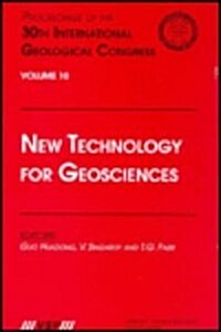New Technology for Geosciences: Proceedings of the 30th International Geological Congress, Volume 10 (Hardcover)