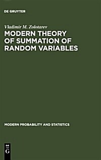 Modern Theory of Summation of Random Variables: (Hardcover)