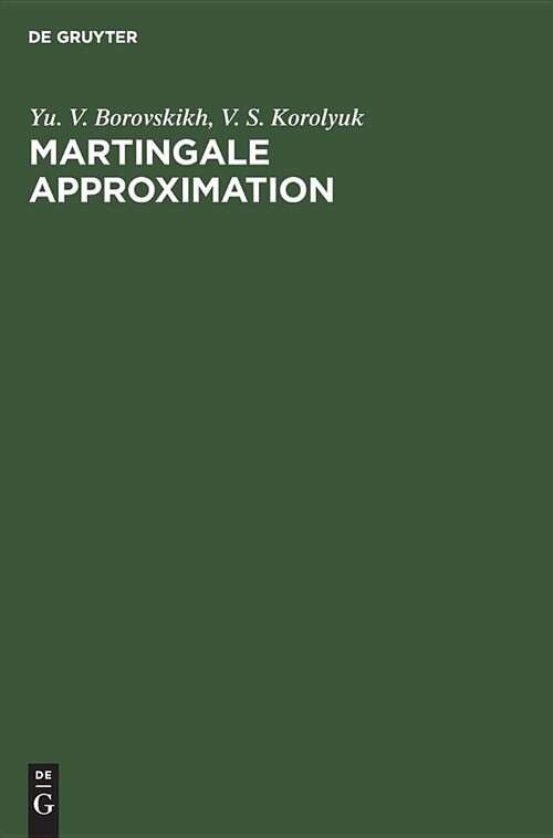 Martingale Approximation (Hardcover, Reprint 2018)