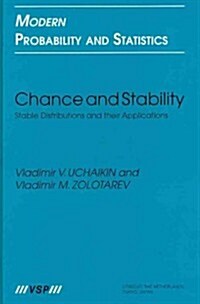Chance and Stability: Stable Distributions and Their Applications (Hardcover, Reprint 2011)