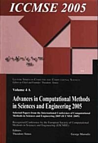 Advances in Computational Methods in Sciences and Engineering 2005 (2 Vols): Selected Papers from the International Conference of Computational Method (Paperback)