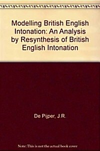 Modelling British English Intonation (Hardcover)