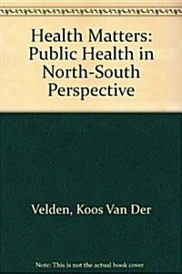 Health Matters (Paperback)