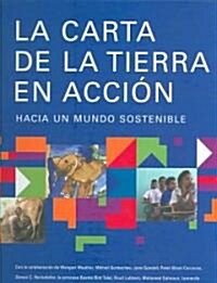 The Earth Charter in Action: Toward a Sustainable World (Hardcover)