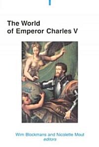 The World of Emperor Charles V (Paperback)