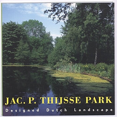 Jac. P. Thijsse Park (Paperback)