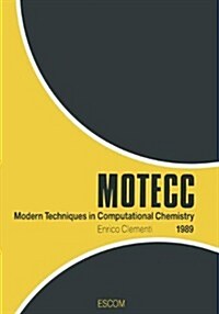 Modern Techniques in Computational Chemistry: Motecc 1989 (Hardcover)