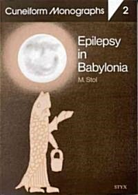 Epilepsy in Babylonia (Paperback)