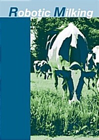 Robotic Milking (Hardcover)